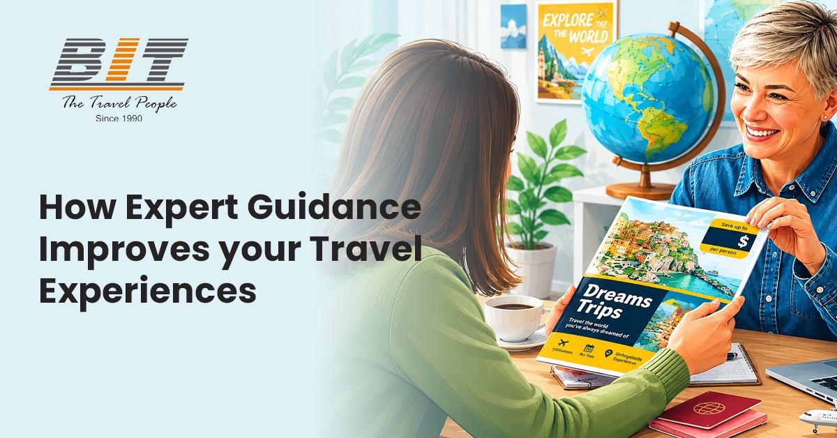 How Expert Guidance Improves your Travel Experiences