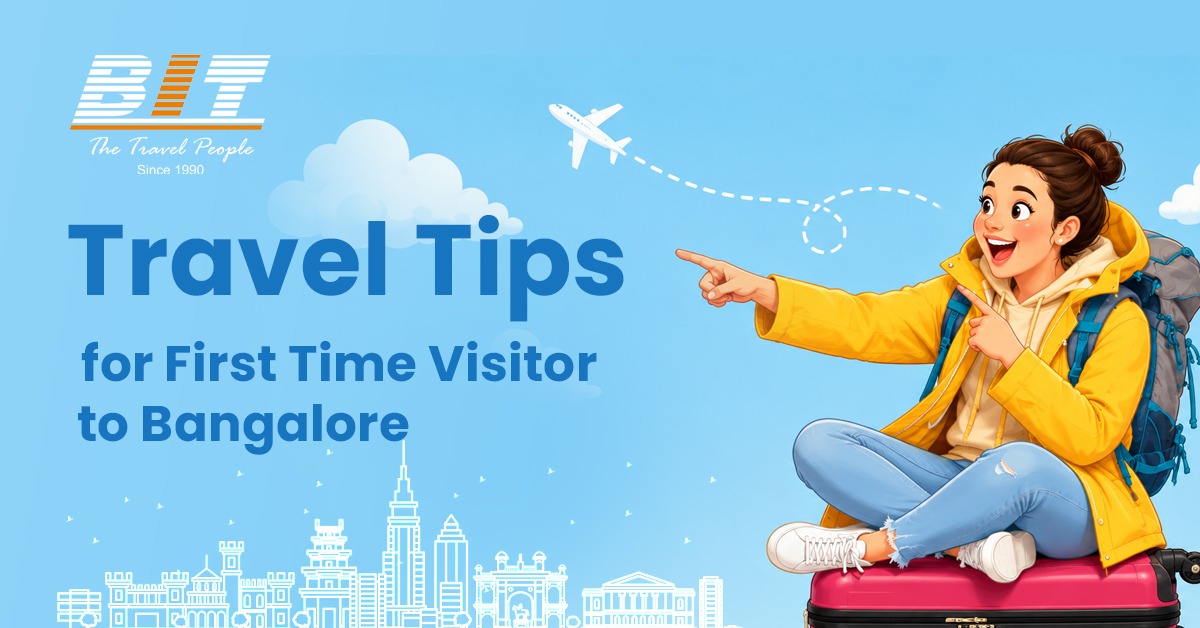 Travel Tips for First Time Visitors to Bangalore