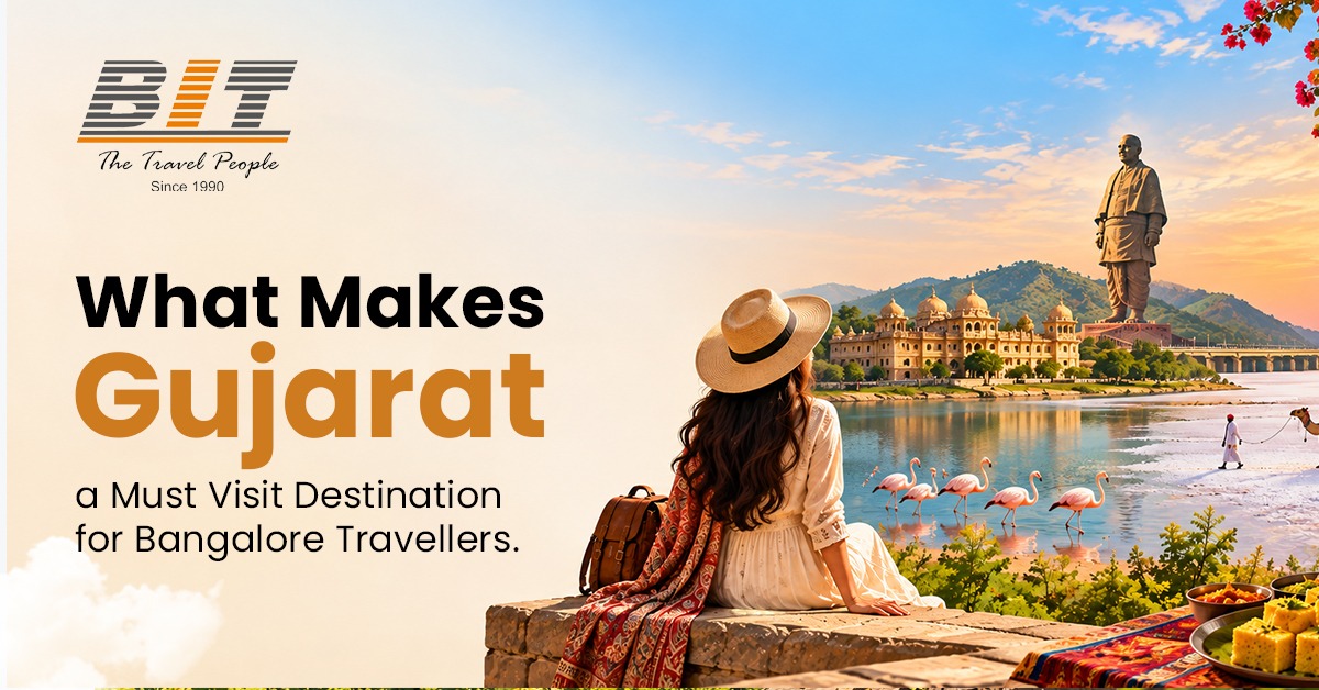 What Makes Gujarat a Must-Visit Destination for Bangalore Travellers